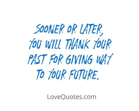 Sooner Or Later Love Quotes