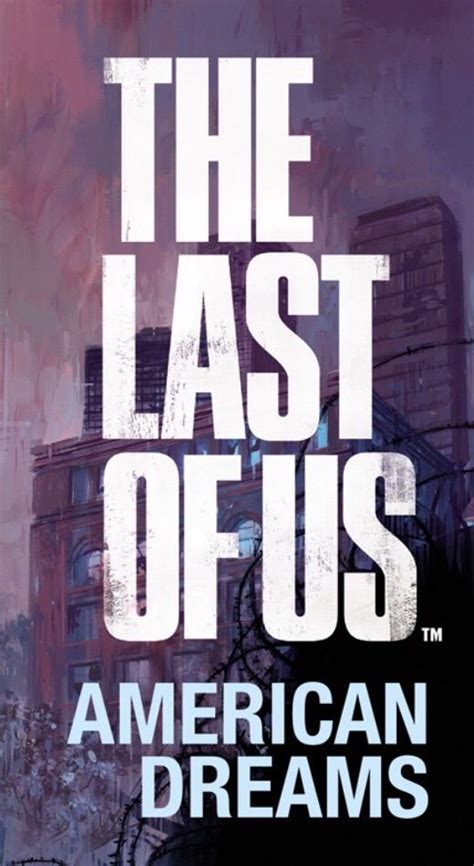 The Last Of Us American Dreams Review Comics Amino