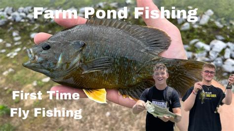 Farm Pond Fishing And My First Time Fly Fishing Youtube