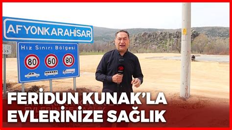 Dr Feridun Kunakla Evlerinize Sağlık Afyon 30 Nisan 2022 YouTube