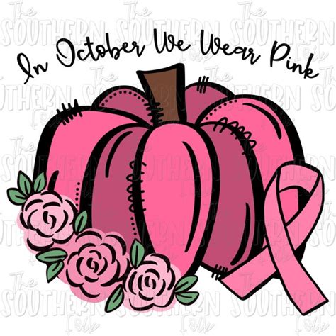 In October We Wear Pink Breast Cancer Support Design Png Etsy