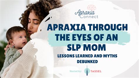 Apraxia Through The Eyes Of An Slp Mom Tassel