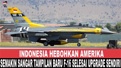 Amerika Tidak Percaya Tni Au Berhasil Upgrade Sendiri Jet Tempur F