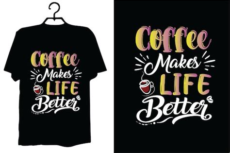 Premium Vector Coffee T Shirt Design Vector