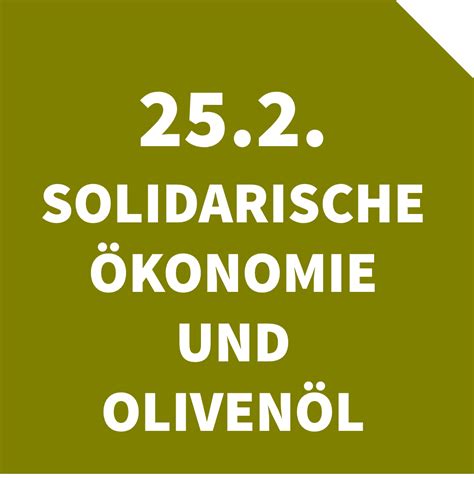 Solidarische Ökonomie und Olivenöl Stadtgestalten Rostock