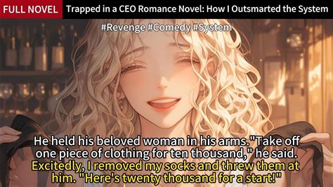 Trapped In A Ceo Romance Novel How I Outsmarted The System A Full