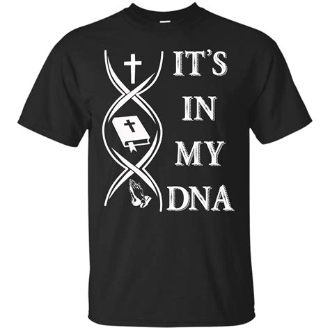 Jesus It Is In My Dna Shirt Stellanovelty