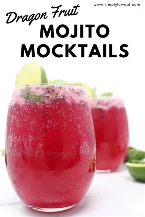 Dragon Fruit Mojito Mocktails Are A Light Refreshing Drink Simple And