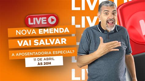 Nova Emenda Plc Vai Salvar A Aposentadoria Especial Youtube