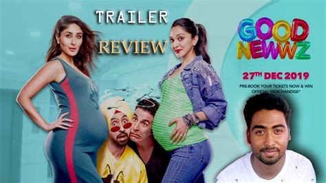 Good Newwz Trailer Review Akshay Kareena Diljit Kiara Raj