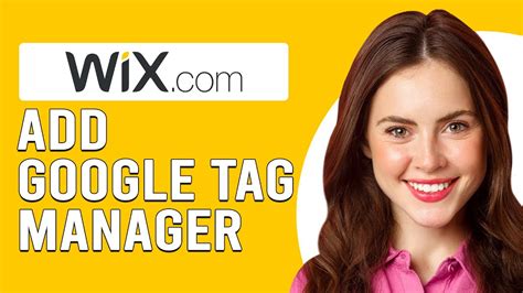 How To Add Google Tag Manager To Wix Website How To Install Google Tag