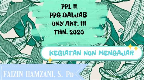 Ppl Ii Siklus Ii Non Mengajar Ppg Daljab Uny Angkatan Tahun