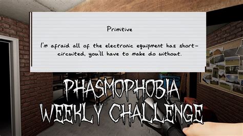 Primitive Phasmophobia Weekly Challenge YouTube