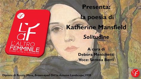 L Altro Femminile Presenta Solitudine Di Katherine Mansfield Youtube