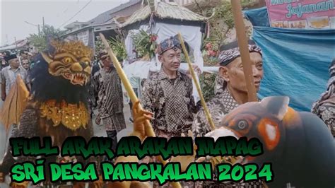 Full Arak Arakan Desa Pangkalan Youtube