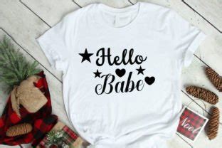 Hello Babe Svg T Shirt Design Graphic By Lal Mia Creative Fabrica