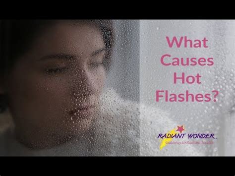 What Causes Hot Flashes A Different Perspective And A Lasting