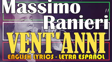 Vent Anni Massimo Ranieri Letra Espa Ol English Lyrics Testo