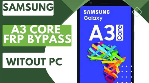 Samsung A Core Frp Bypass Without Pc Samsung A Core Google Account