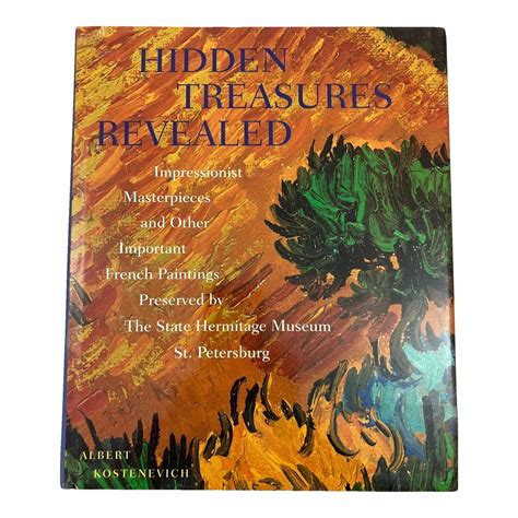 Hidden Treasures Revealed: Impressionist Masterpieces by Albert G