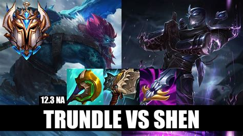 Trundle Top Vs Shen Challenger Na 123 Youtube