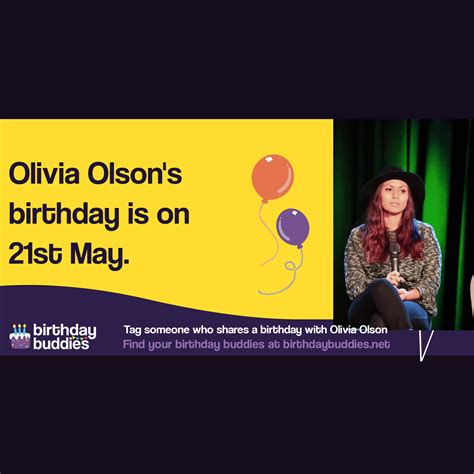 Olivia Olson's birthday is 21st May 1992