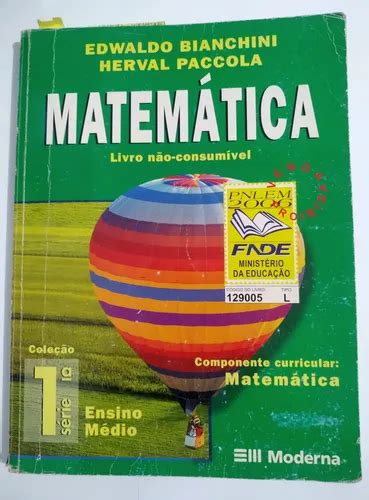 Livro De Matemática 1 Ano Ensino Médio - Livro Matemática 1° Ano - Ensino Médio De Edwaldo Bianchini | MercadoLivre
