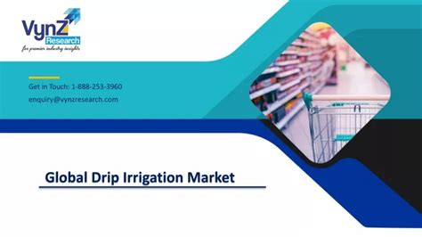 PPT Global Drip Irrigation Market Analysis And Forecast 2021 2027