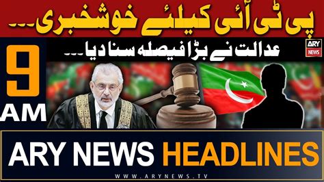 Ary News Am Headlines Th May Good News For Pti Prime Time