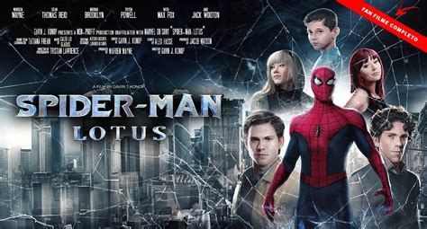 Spider Man Lotus Fan Filme Completo Do Diretor Gavin J Konop