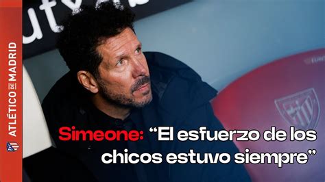 Las palabras de Simeone tras el Athletic Club 3 0 Atlético de Madrid