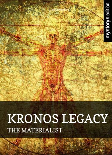 Kurzgeschichte Kronos Legacy The Materialist Von Peacemaker