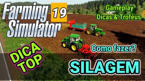 Farming Simulator 19 Dica Como Fazer SILAGEM YouTube