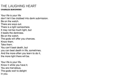 The Laughing Heart Charles Bukowski Rains In Summer