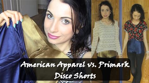 American Apparel Vs Primark Disco Shorts How I Style Disco Shorts