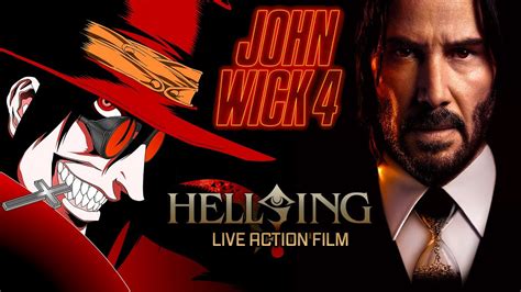 Hellsing Live Action Everything We Know So Far John Wick Chapter 4