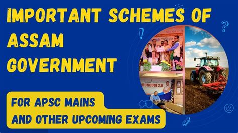 Important Schemes Of Assam Government For APSC Mains Orunudoi