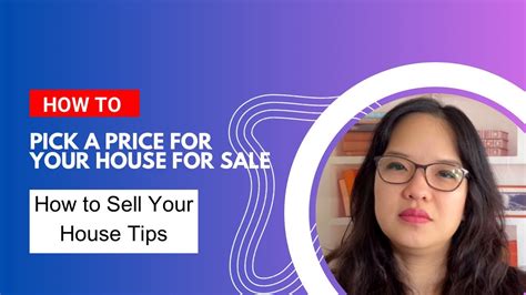 Tips For How To Sell Your House How To Pick A Price To Sell Your House