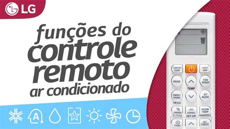 Como Usar Controle Remoto Do Ar Condicionado LG DUAL Inverter YouTube