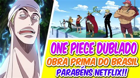 ONE PIECE DUBLADO NETFLIX SKYPEAR WATER 7 ENIES LOBBY YouTube