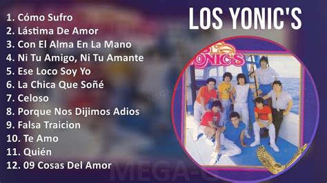 L O S Y O N I C S MIX Grandes Exitos 1980s Music So Far Top Latin