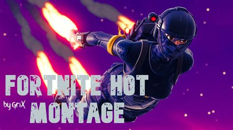 Fortnite Hot Montage Youtube