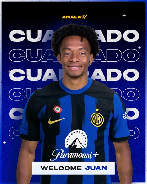 Amala On Twitter Juan Cuadrado Ufficialmente Nerazzurro Il