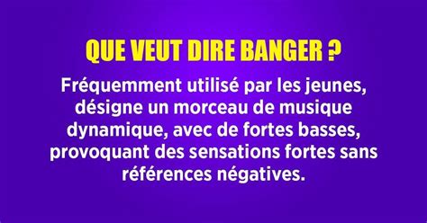 Banger : quand et pourquoi utiliser ce terme