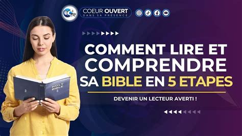 COMMENT LIRE ET COMPRENDRE LA BIBLE EN CINQ ETAPES DEVENIR UN LECTEUR