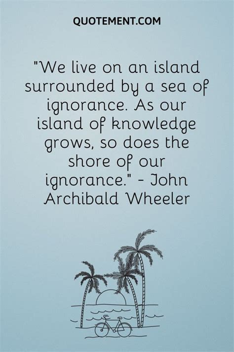 100 Powerful Island Quotes To Inspire You To Explore One