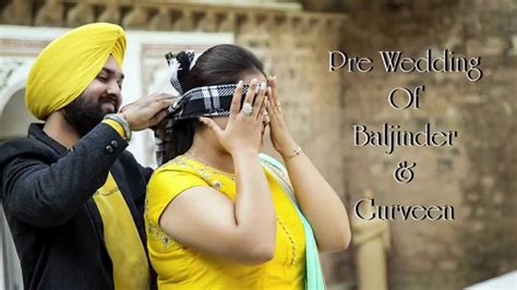 Best Punjabi Pre Wedding Song Baljinder Deep Singh Awal Gurveen Awal