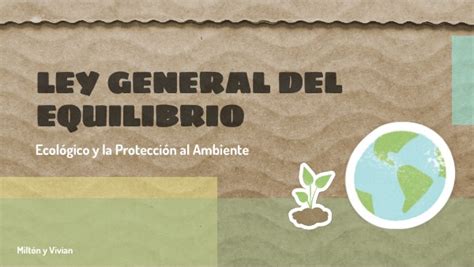 Ley General Del Equilibrio Ecol Gico Y La Protecci N Ambiental