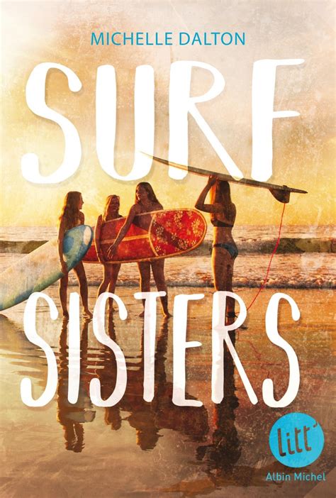 Surf Sisters De Michelle Dalton Jeunesse Romans 10 14 Ans