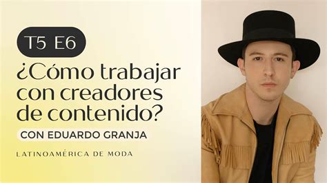 C Mo Trabajar Con Creadores De Contenido T Episodio